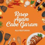 Resep Ayam Cabe Garam Ala Restoran