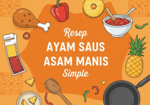 Resep Ayam Saus Asam Manis Simple
