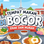 Tempat Makan Di Bogor Enak Dan Murah