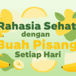 Rahasia Sehat dengan Buah Pisang Setiap Hari